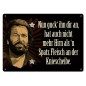 Bud Spencer - Panneau métal Nun guck' ihn dir an,... 10 x 15 cm