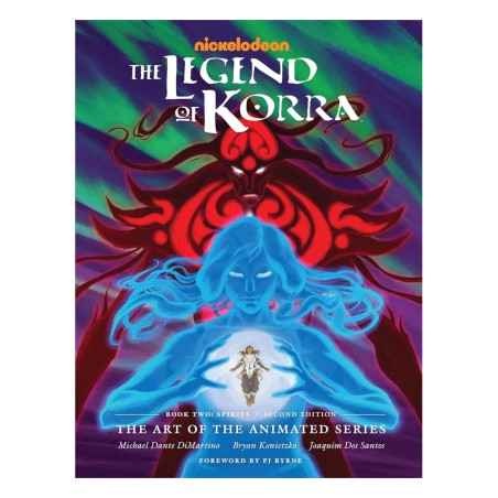 La légende de Korra - La Légende de Korra Art book The Art of the Animated Series Book Two: Spirits Second Ed. *ANGLAIS*