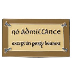 Le Seigneur des Anneaux - Aimant No Admittance (Enamel) 7 cm